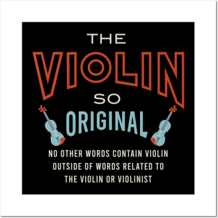 Violin Saying for the Violinist Posters and Art